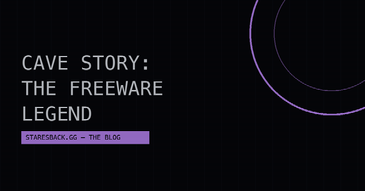 Cave Story: The Freeware Masterpiece That Changed Indie Games — STARESBACK.GG blog