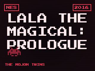 Lala the Magical: Prologue title screen — Nintendo Entertainment System homebrew game